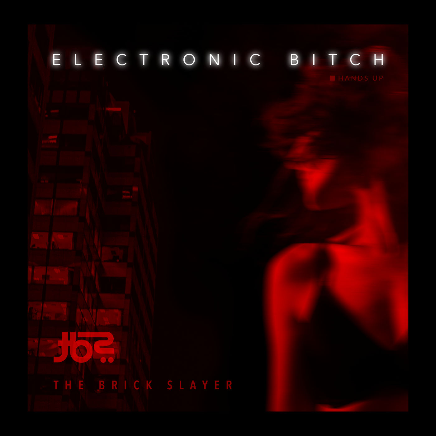 The Brick Slayer - Electronic Bitch cover